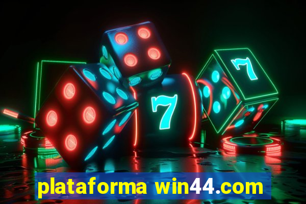 plataforma win44.com